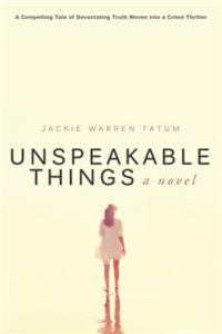 Unspeakable Things