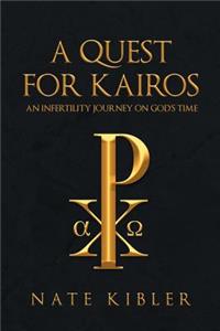 A Quest for Kairos
