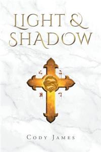 Light & Shadow