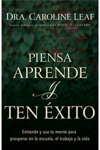 Piensa, Aprende Y Ten Éxito