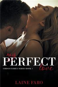 My Perfect Love