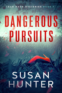 Dangerous Pursuits