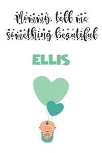 Letters to My Son ( Ellis ) Writing Journal