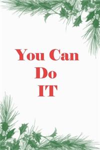 You Can Do It