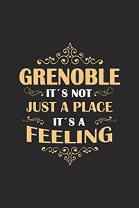 Grenoble Its not just a place its a feeling