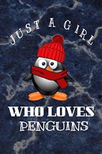 Just A Girl Who Loves Penguins