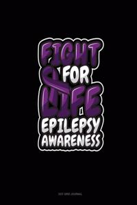 Fight For Life Epilepsy Awareness