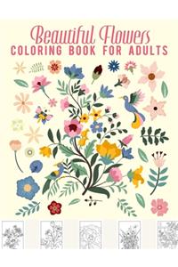 Beautiful Flowers Coloring Book for Adults