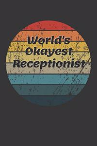 World's Okayest Receptionist Notebook
