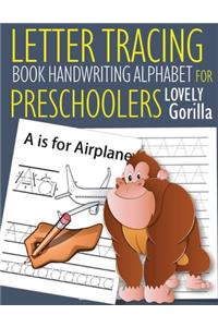 Letter Tracing Book Handwriting Alphabet for Preschoolers Lovely Gorilla