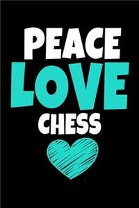 Peace Love Chess