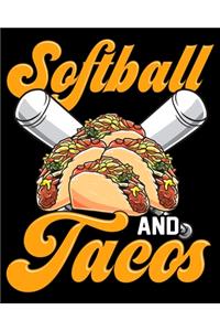 Softball And Tacos