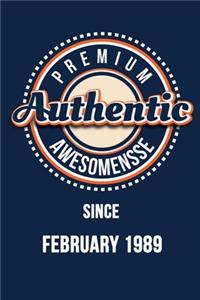 Premium Authentic Awesomensse Since FEBRUARY 1989