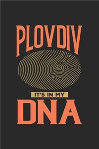 Plovdiv Its in my DNA