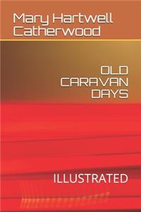 Old Caravan Days