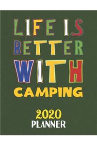 Life Is Better With Camping 2020 Planner