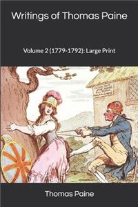 Writings of Thomas Paine - Volume 2 (1779-1792)