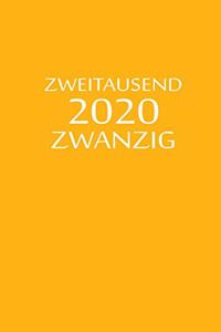 zweitausend zwanzig 2020: Taschenkalender 2020 A5 Orange