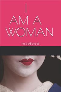 I Am a Woman