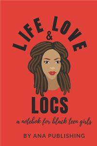 Life Love & Locs