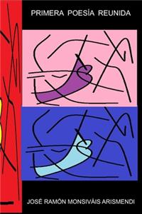 Primera Poesía Reunida