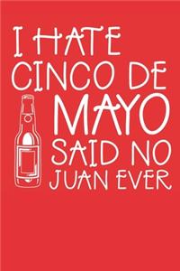 I Hate Cinco De Mayo