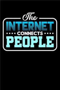 The Internet Connects People