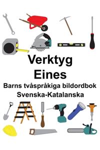 Svenska-Katalanska Verktyg/Eines Barns tvåspråkiga bildordbok