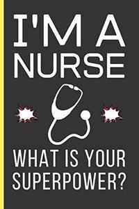 I'M a Nurse What Is Your Superpower?