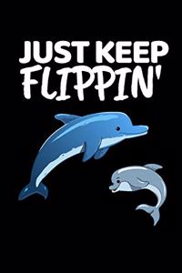 Just Keep Flippin'