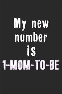 My New Number Is 1-MOM-TO-BE