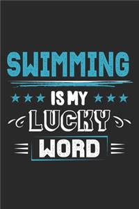 Swimming Is My Lucky Word