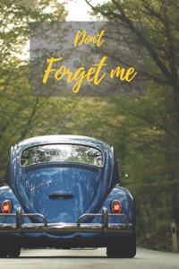 Don't Forget Me