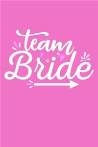 Team Bride