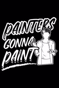 Painters Gonna Paint