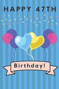 Happy 47th Birthday