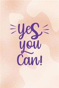 Yes You Can!