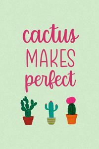 Cactus Makes Perfect