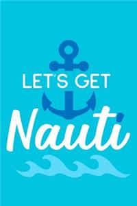 Let's Get Nauti