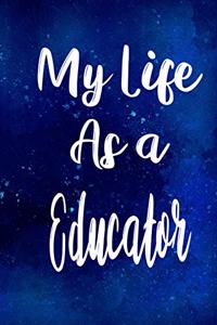 My Life as a Educator