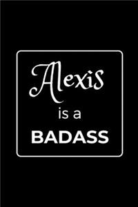 Alexis is a BADASS
