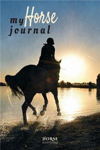 My horse journal of the HORSE EDITIONS