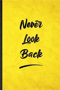 Never Look Back