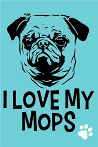 I Love My Mops