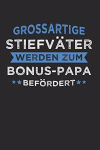 Großartige Stiefväter Werden Zum Bonus-Papa Befördert