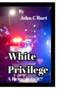 White Privilege.