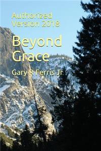 Beyond Grace