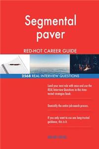 Segmental paver RED-HOT Career Guide; 2568 REAL Interview Questions
