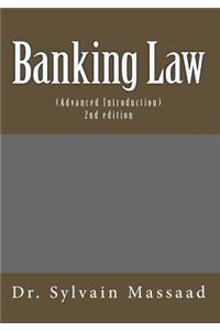 Advanced Introduction to Banking Law