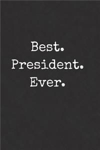 Best President Ever